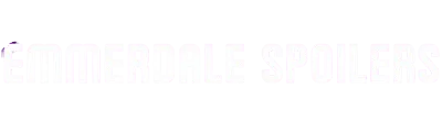 Emmerdale Spoilers